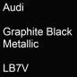 Preview: Audi, Graphite Black Metallic, LB7V.